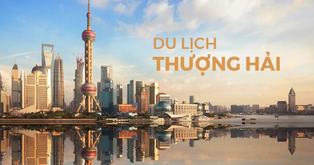 Tour Thượng Hải 6 Ngày 5 Đêm: Đầm Thanh Sơn – Hàng Châu – Tây Ô Trấn – Hoàng Sơn – Hoành Thôn Cổ Trấn