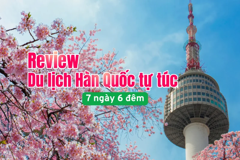Tour du lịch Hàn Quốc 7 ngày 6 đêm đến làng Gamcheon